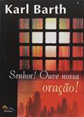 Ler Senhor Ouve Nossa Oracao - 1ª, do autor Barth- Karl