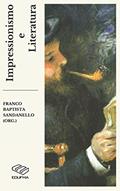 Ler Impressionismo e Literatura, do autor Franco Baptista Sandanello Ler Impressionismo e Literatura, do autor Franco Baptista Sandanello