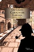 Ler Os cinco caroços de laranja, do autor Arthur Conan Doyle