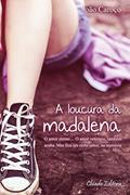 Ler A Loucura da Madalena, do autor João Caroço