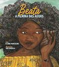 Ler Beata: A menina das águas, do autor Elaine Marcelina