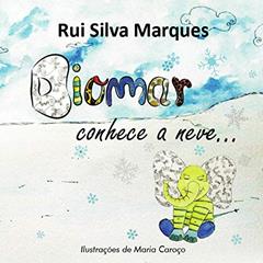 Diomar conhece a neve... (As viagens de Diomar Livro 1), do autor Rui Silva Marques