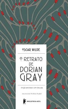 O retrato de Dorian Gray, do autor Oscar Wilde