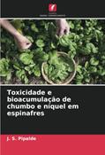 Ler Toxicidade e bioacumulação de chumbo e níquel em espinafres, do autor J. S. Pipalde; M. L. Dotaniya; R. C. Jain