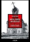 Ler Meia-Noite No Século, do autor Victor Serge
