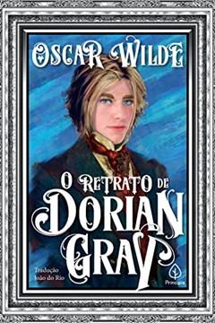 O retrato de Dorian Gray, do autor Oscar Wilde