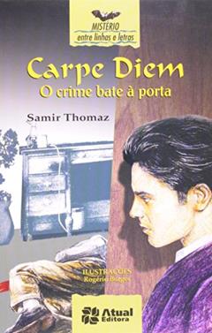 Carpe-diem, o crime bate à porta, do autor Samir Thomaz