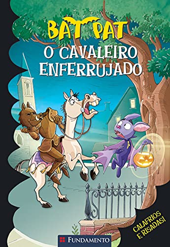 Ler O Cavaleiro Enferrujado - Volume 12. Coleção Bat Pat, do autor Roberto Pavanello Ler O Cavaleiro Enferrujado - Volume 12. Coleção Bat Pat, do autor Roberto Pavanello