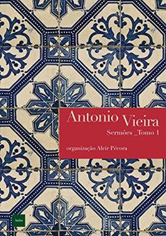 Sermões 1, do autor Antônio Vieira