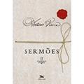 Ler Sermões - Vol. II: Volume II: 2, do autor António Vieira