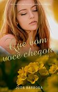 Ler Que bom você chegou (Trilogia Recomeço Livro 1), do autor Joda Barbosa