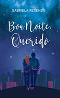 Ler Boa Noite, Querido, do autor Gabriela Resende