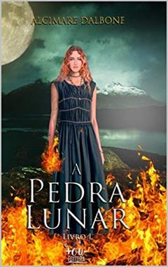A Pedra Lunar, do autor Alcimare Dalbone