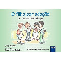 O Filho por Adoção: Um Manual para Crianças, do autor Lidia Weber