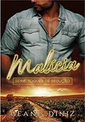Ler Malícia (Toques de Sedução Livro 4), do autor Geane Diniz