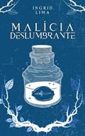 Ler Malícia Deslumbrante, do autor Ingrid Lima