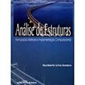 Ler Analise de Estruturas, do autor Humberto Lima Soriano
