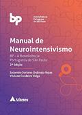Ler Manual de Neurointensivismo: BP - A Beneficência Portuguesa de São Paulo, do autor Salomón Soriano Ordinola Rojas; Viviane Cordeiro Veiga