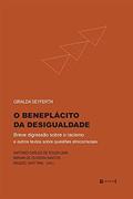 Ler O Beneplácito da Desigualdade: Breve Digressão Sobre o Racismo e Outros Textos Sobre Questões étnicorraciais, do autor Giralda Seyferth Ler O Beneplácito da Desigualdade: Breve Digressão Sobre o Racismo e Outros Textos Sobre Questões étnicorraciais, do autor Giralda Seyferth