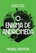 O Enigma de Andrômeda, do autor Michael Crichton