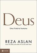 Ler Deus: Uma história humana, do autor Reza Aslan