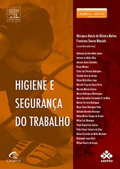 Higiene e segurança do trabalho, do autor Ubirajara Mattos