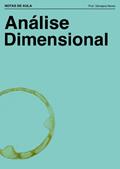 Ler Análise Dimensional (Notas de Aula Livro 2), do autor Ubirajara Neves