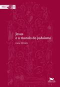 Ler Jesus e o mundo do judaísmo: 17, do autor Geza Vermes Ler Jesus e o mundo do judaísmo: 17, do autor Geza Vermes