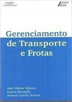 Gerenciamento De Transportes E Frotas, do autor Valente, Amir Mattar / Passaglia, Eunice / Novaes, Antonio Galvão