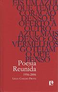 Ler Poesia Reunida. 1956-2006, do autor Lelia Coelho Frota