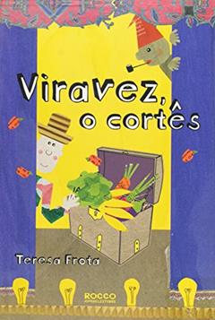 Viravez, O Cortês, do autor Frota