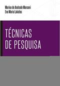 Ler Técnicas de Pesquisa, do autor Eva Maria Lakatos; Marina de Andrade Marconi