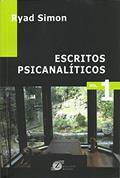 Ler Escritos Psicanalíticos - Vol. 1, do autor Ryad Simon Ler Escritos Psicanalíticos - Vol. 1, do autor Ryad Simon