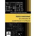 Ler Planejamento Físico-funcional de Unidades de Alimentação e Nutrição, do autor Helena Maria Pinheiro Sant'Ana Ler Planejamento Físico-funcional de Unidades de Alimentação e Nutrição, do autor Helena Maria Pinheiro Sant'Ana
