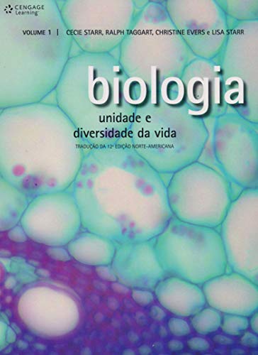 Ler Biologia - Volume 1: Unidade e diversidade da vida, do autor Cecie Starr; Ralph Taggart; Christine Evers; Lisa Starr