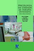 Ler Psicologia em Unidade de Terapia Intensiva: Critérios e Rotinas de Atendimento, do autor Katya Kitajima Ler Psicologia em Unidade de Terapia Intensiva: Critérios e Rotinas de Atendimento, do autor Katya Kitajima