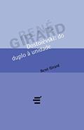 Ler Dostoiévski. Do Duplo Á Unidade, do autor René Girard Ler Dostoiévski. Do Duplo Á Unidade, do autor René Girard