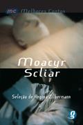 Ler Melhores contos Moacyr Scliar: seleção de Regina Zilberman, do autor Moacyr Scliar