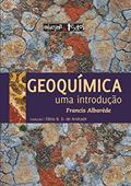 Ler Geoquímica. Uma Introdução, do autor Francis Albarède