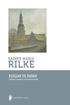 Elegias de Duíno, do autor Rainer Maria Rilke