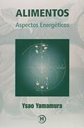 Ler Alimentos. Aspectos Energéticos, do autor Ysao Yamamura