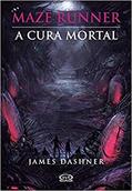 Ler Maze Runner: a cura mortal, do autor James Dashner