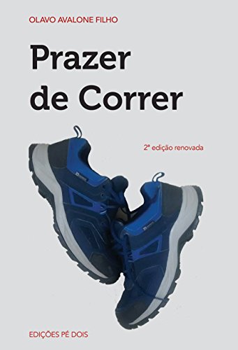 Ler Prazer de Correr, do autor Olavo Avalone Filho Ler Prazer de Correr, do autor Olavo Avalone Filho