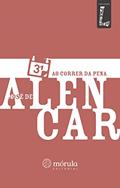 Ler Ao correr da pena (Coleção Pra Ler em Pé Livro 7), do autor José de Alencar Ler Ao correr da pena (Coleção Pra Ler em Pé Livro 7), do autor José de Alencar