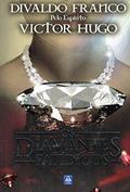 Ler Os Diamantes Fatídicos, do autor Divaldo Pereira Franco; Victor Hugo