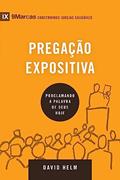Ler Série 9marcas - Pregação Expositiva, do autor David Helm