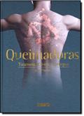 Ler Queimaduras. Tratamento Clínico e Cirúrgico, do autor Luiz Macieira