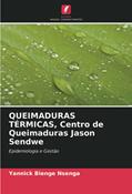 Ler QUEIMADURAS TÉRMICAS, Centro de Queimaduras Jason Sendwe: Epidemiologia e Gestão, do autor Yannick Bienge Nsenga