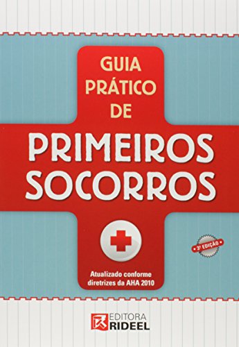 Ler Guia Prático de Primeiros Socorros, do autor Eda Gomes Lambert