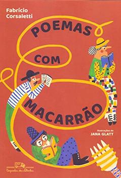 Poemas com macarrão, do autor Fabrício Corsaletti